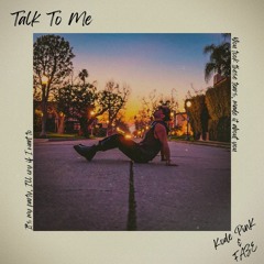 Kode PinK & Faze - Talk To Me