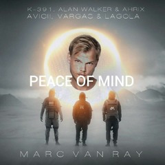 Avicii x Alan Walker - Peace Of Mind (Marc Van Ray Tribute Mashup)