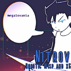 Wisp & xGravity - Nick Nitro - Nitrovania (Remix)