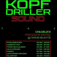 @Padex B-Day 09.06.23// Kopfdriller Sound