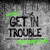 Artwork for Dimitri Vegas & Like Mike vs Vini Vici - Get In Trouble (So What) (Timmy Trumpet Remix)
