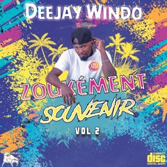 Deejay Windo - ZoukéMenT SouVeniR  Vol.2 - W.M.W 2022