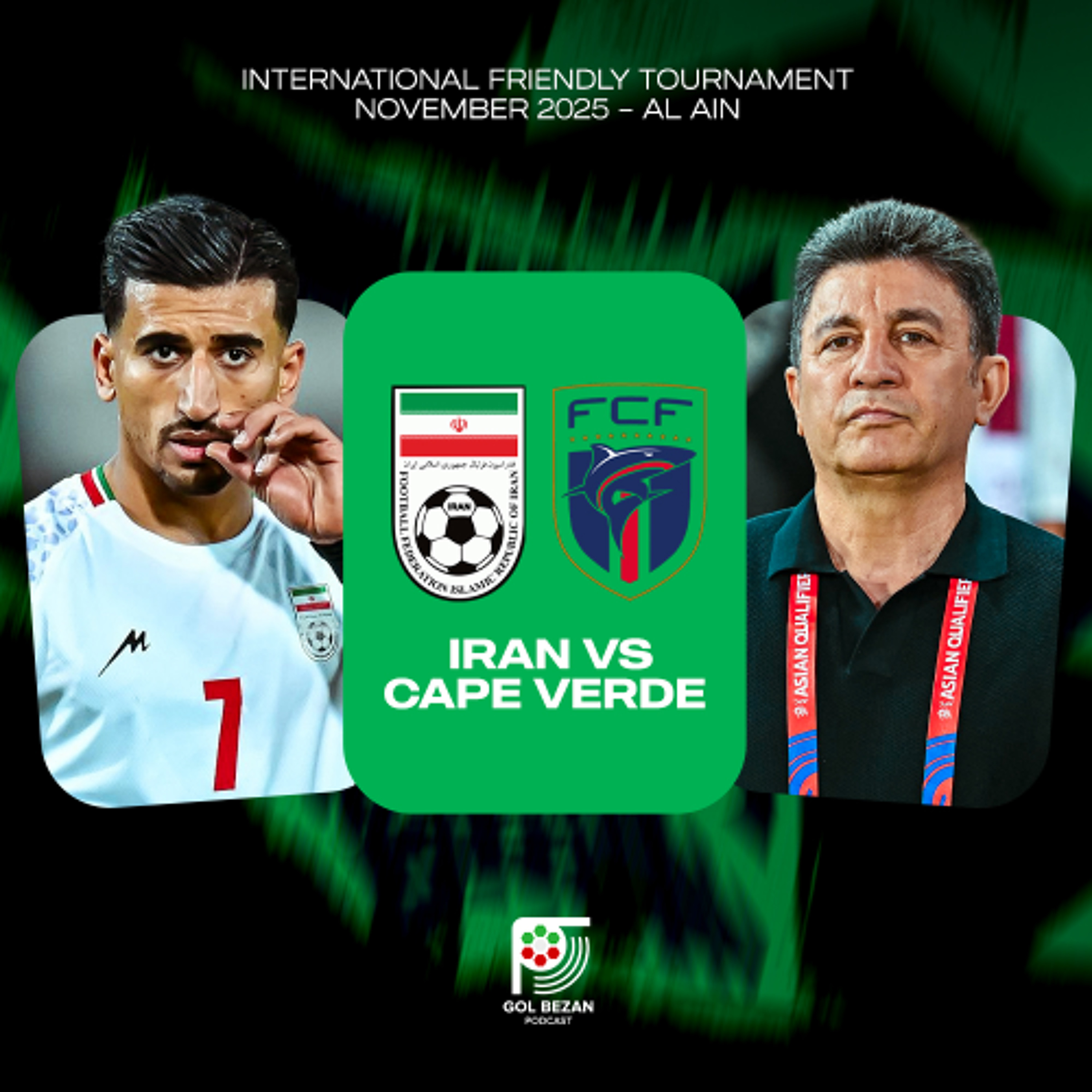 Preview: Iran vs. Cape Verde | Al Ain International Cup Preview: Iran vs. Cape Verde | Al Ain International Cup