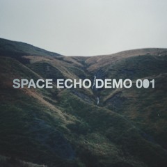 Space Echo Demo 001