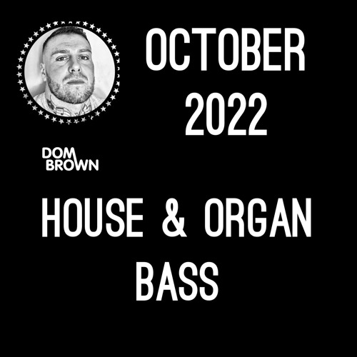OCTOBER 2022 DOM BROWN