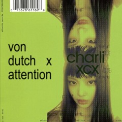 Von dutch x Attention remix