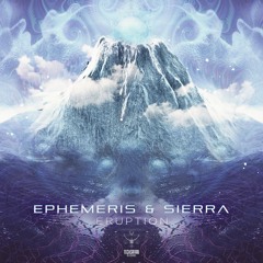 Ephemeris & Sierra - Eruption | OUT NOW @ Techsafari Records