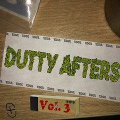Dutty Afters Vol.3