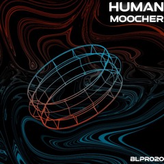 Moocher - Human (FREE DOWNLOAD)