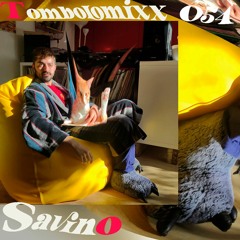 TOMBOLOMIXX 054 - Savino