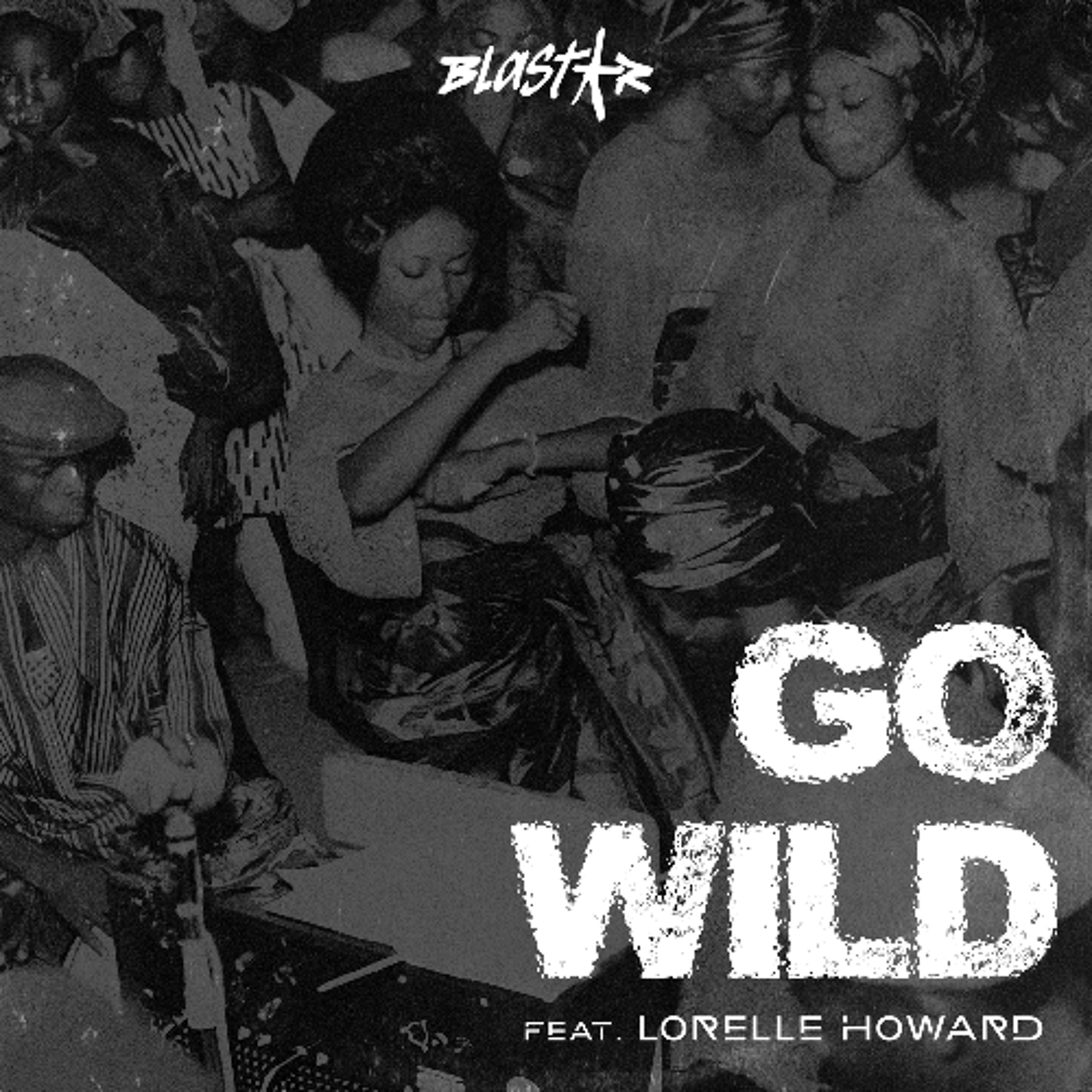 Blastar - Go Wild (Instrumental Version) episode artwork
