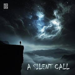 A Silent Call