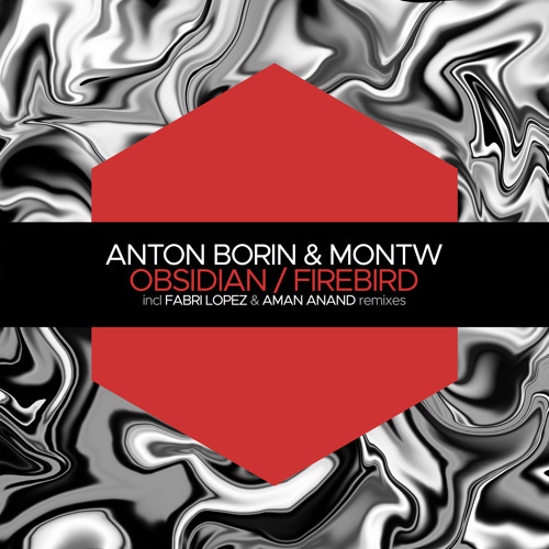 Premiere: Anton Borin, Montw - Firebird (Aman Anand Remix) [Juicebox Music]
