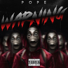 Pope - Warning (Prod. by Pope )