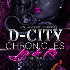 VIEW EBOOK ☑️ D-City Chronicles 3: The Finale: Aja and Ro (D-City Chronicles: Aja and