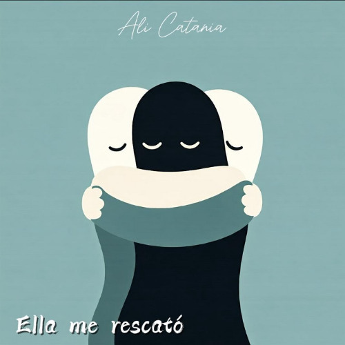 Ali Catania - Ella me rescató