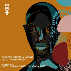 Until Tomorrow (Da Africa Deep Remix)