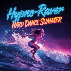 Hard Dance Summer (New Version)