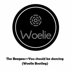 Beegees - You Should Be Dancing (Woelie Bootleg)