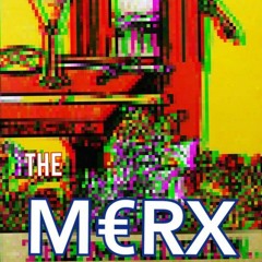 THE MERX PART 1 Mixblok