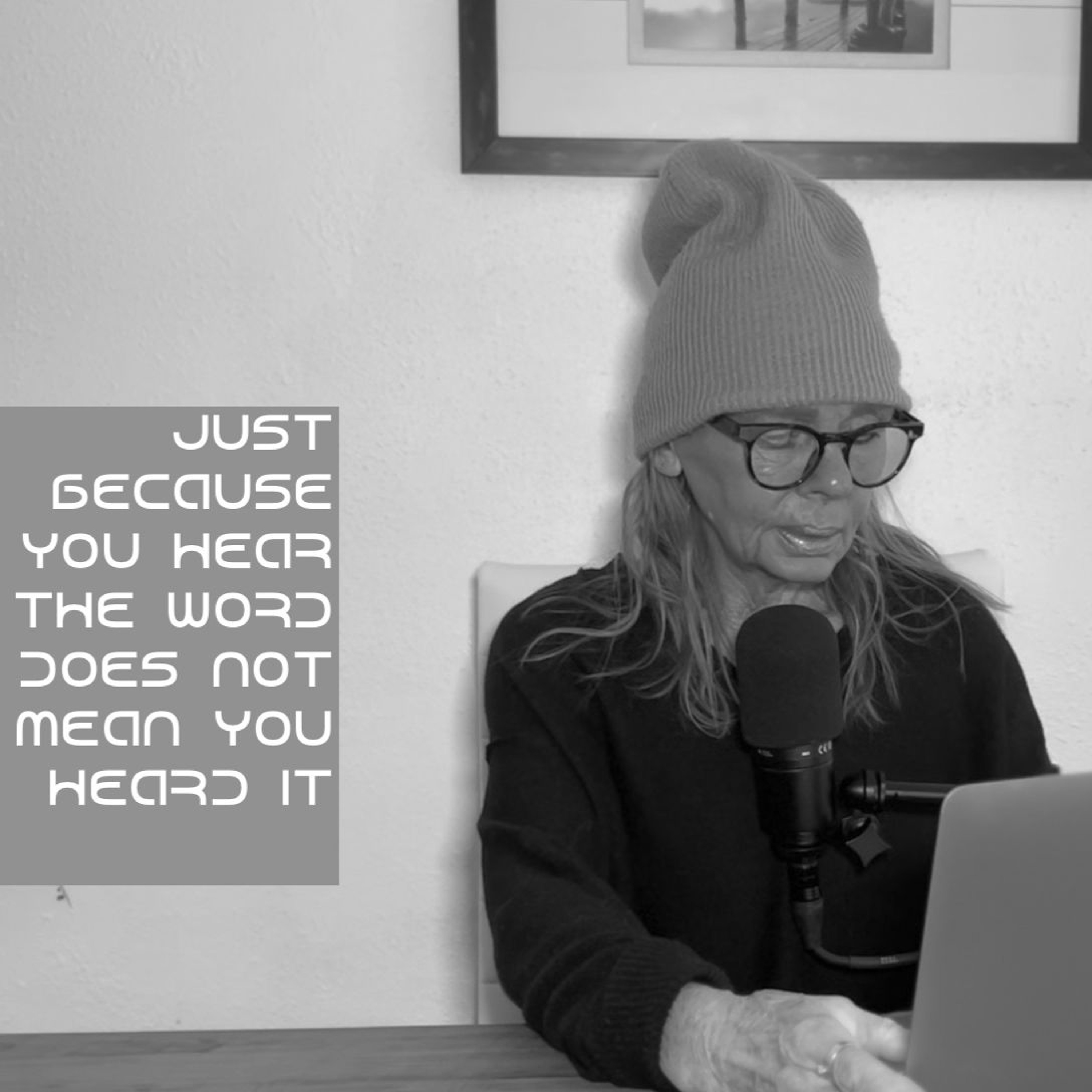 YOU CAN'T SAY YOU HEARD THE WORD IF YOU ARE NOT DOING THE WORD