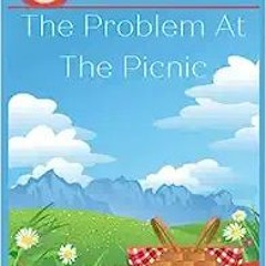 Read Book The Problem at the Picnic: A Razzy Cat Cozy Mystery #9 Full eBook PDF Audiobook