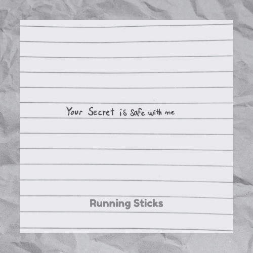 Your Secret is Safe With Me