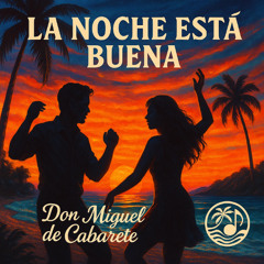 La Noche Está Buena