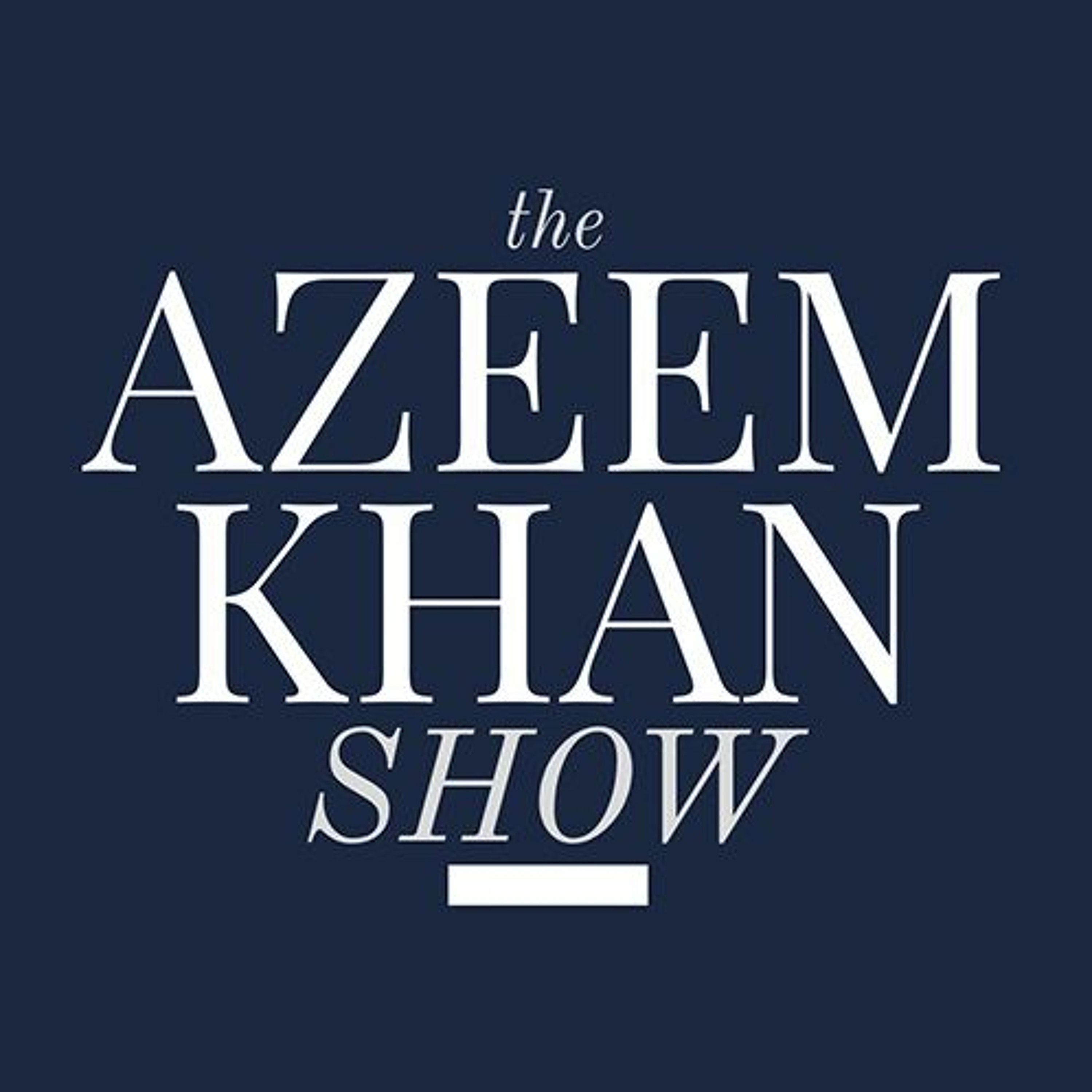 The Azeem Khan Show