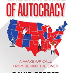 [READ] PDF 📁 Laboratories of Autocracy: A Wake-Up Call from Behind the Lines by  Dav