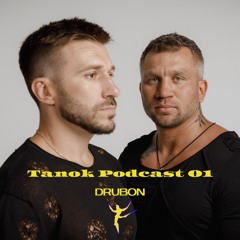 Tanok Podcast 01 by DRUBON