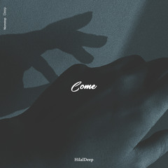 HilalDeep - Come