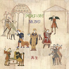 Perfume - 再生 (Bardcore / Medieval Music Style rearrange)