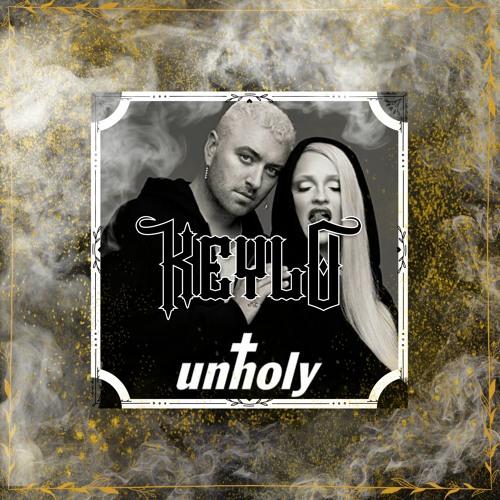 KEYLO - UNHOLY