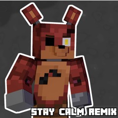 Stay Calm (Cover/Remix)
