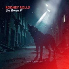 {Premiere}  Rodney Rolls - Dog Business (Locked Up Music)
