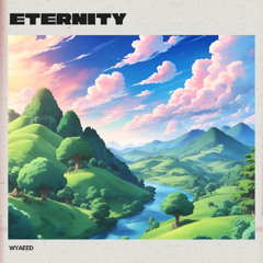 Wyaeed - Eternity