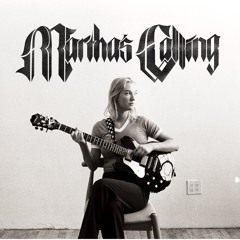 Caroline Strickland - "Martha's Calling"
