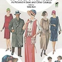 [VIEW] [EPUB KINDLE PDF EBOOK] Everyday Fashions of the Twenties: As Pictured in Sear