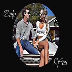 Only You