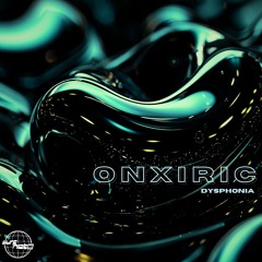 ONXIRIC - DYSPHONIA