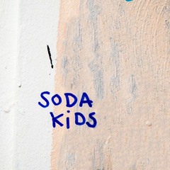 Soda Kids - Radarstation Aufbruch #6