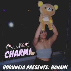CHARMI Live @ Hokuneia Presents: HANAMI