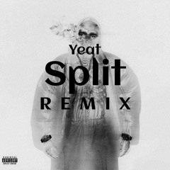 Yeat - Split (Slowed Intro Remix) Sped up ON SPOTIFY NOW!!!