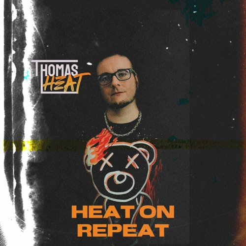 Heat On Repeat