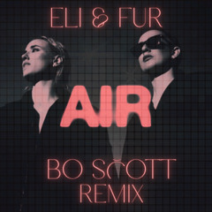 Air - Bo Scott Remix