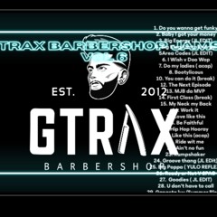 Gtrax Barbershop Jams Vol 6 (Explicit)