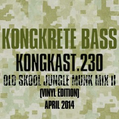2014 April - Kongkrete Bass Kongkast 230 mixed by munk