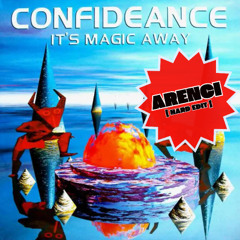 Confideance - It's Magic Away [ARENCI HARD EDIT] [FREE DL]
