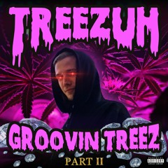 GROOVIN TREEZ II